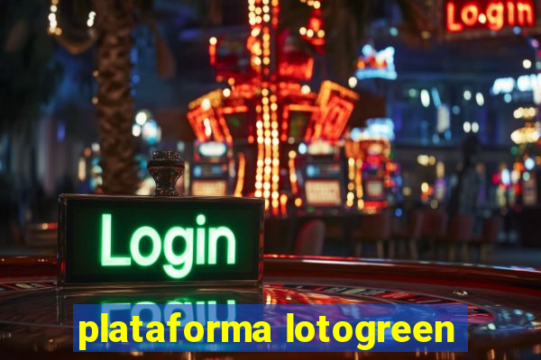 plataforma lotogreen